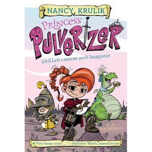 Grilled Cheese and Dragons #1 -- Nancy Krulik